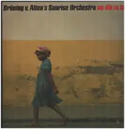Brüning V. Alten's Sunrise Orchestra - Un Dia Ta Bini