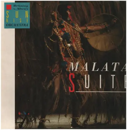 Brüning V. Alten's Sunrise Orchestra - Malata Suite