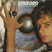 LP - Bruford - Feels Good To Me
