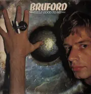 Bruford - Feels Good to Me