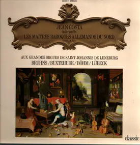 Jean Costa - Jean Costa Interprète Les Maitres baroques Allemands du Nord.