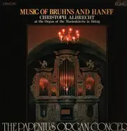 Bruhns / Hanff - The Papenius Organ Concert