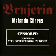 CD - Brujeria - Matando Güeros