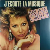 Bruna Giraldi - J'Ecoute La Musique