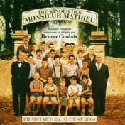 Bruno Coulais - Die Kinder des Monsieur Mathieu (Les Choristes)