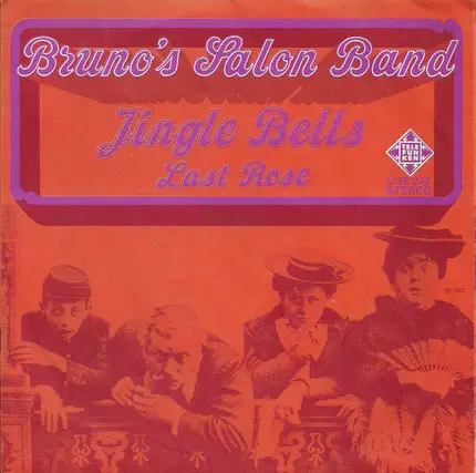 Bruno's Salon Band - Jingle Bells / Last Rose