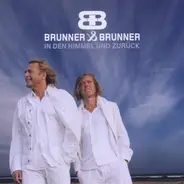 Brunner & Brunner - In den Himmel und Zurück