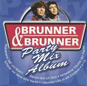 Brunner & Brunner - Party Mix Album