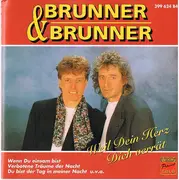 CD - Brunner & Brunner - Weil Dein Herz Dich Verrät