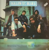 Brunning Sunflower Blues Band - Bullen St. Blues