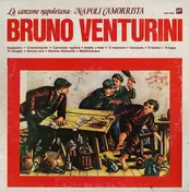 Bruno Venturini - La Canzone Napoletana: Napoli Camorrista