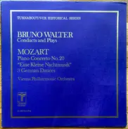 Bruno Walter w/ Wiener Philharmoniker - Mozart: Piano Concerto No. 20 · 'Eine Kleine Nachtmusik' · 3 German Dances