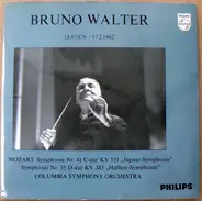 Bruno Walter , Columbia Symphony Orchestra , Wolfgang Amadeus Mozart - Symphony No. 41 In C Major K. 551 'Jupiter' / Symphony No. 35 In D Major K. 385 'Haffner'