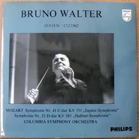 Bruno Walter - Symphony No. 41 In C Major K. 551 'Jupiter' / Symphony No. 35 In D Major K. 385 'Haffner'