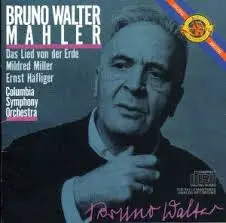 Bruno Walter , Gustav Mahler - Columbia Symphony Orchestra ; Mildred Miller , Ernst Haefliger - Das Lied Von Der Erde