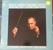 Bruno Walter , Gustav Mahler , Columbia Symphony Orchestra - Sinfonie Nr.1 D-Dur (Der Titan)