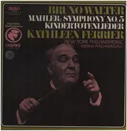 Bruno Walter - Mahler Symphony No.5, Kindertotenlieder