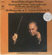 Bruno Walter, Columbia Sinfonie-Orch - Brahms: Konzert op.102, Alt-Rhapsodie op.53, SChicksalslied op.54