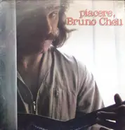 Bruno Cheli - Piacere, Bruno Cheli