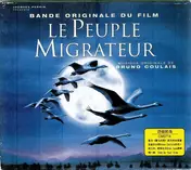 Bruno Coulais - Le Peuple Migrateur (Bande Originale Du Film)