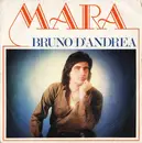 7inch Vinyl Single - Bruno D'Andrea - Mara / Replay