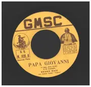 7inch Vinyl Single - Bruno Dasi - Papa Giovanni