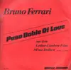 7inch Vinyl Single - Bruno Ferrari - Paso doble of love/(Instrumental)