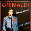 12inch Vinyl Single - Bruno Grimaldi - Je Danse Musique