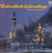 Bruno Hoffmann - Weihnachtliche Sphärenklänge der Glasharfe