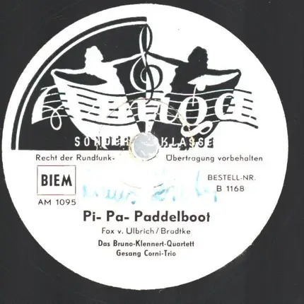 Bruno Klennert-Quartett , Gesang Cornel-Trio - Hallo Kleines Fräulein / Pi- Pa- Paddelboot