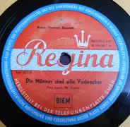Bruno Klennert-Quartett - Die Männer Sind Alle Verbrecher / Mein Liebling Heißt Mädi