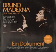 Maderna / Messiaen / Stravinsky - Ein Dokument - Konzert Der Salzburger Festspiele 1973