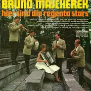Bruno Majcherek - Hier Sind Die Regento Stars