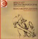 LP - Bruno Mezzena , Hector Berlioz , Franz Liszt - Sinfonia Fantastica Op.14 (Trascrizione Per Pianoforte) 1° Registrazione Mondiale