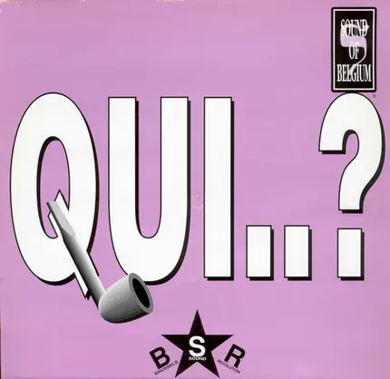 Brussels Sound Revolution - Qui..?