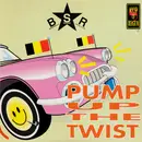 12inch Vinyl Single - Brussels Sound Revolution - Pump Up The Twist