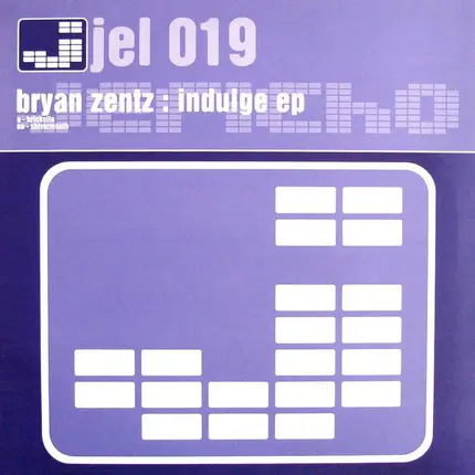 Bryan Zentz - Indulge EP