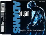 Bryan Adams - Thought I'd Died And Gone To Heaven