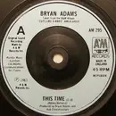 7inch Vinyl Single - Bryan Adams - This Time