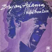 7inch Vinyl Single - Bryan Adams - Hidin' From Love