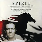 CD - Bryan Adams / Music By Hans Zimmer - Spirit: Stallion Of The Cimarron (Music From The Original Motion Picture)