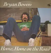 LP - Bryan Bowers - Home, Home On The Road
