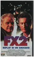 Bryan Brown - FX2 Replay Di Un Omicidio / F/X2