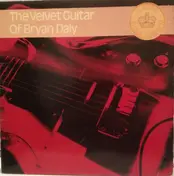 Bryan Daly - The Velvet Guitar Of Bryan Daly