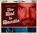 CD - Bryan Deere - Too Hot To Handle