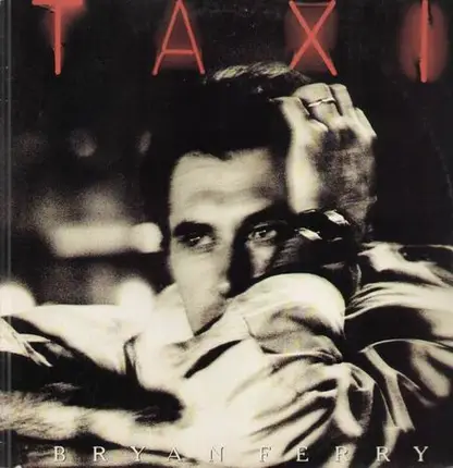 Bryan Ferry - Taxi
