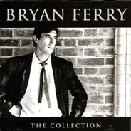 Bryan Ferry - The Collection