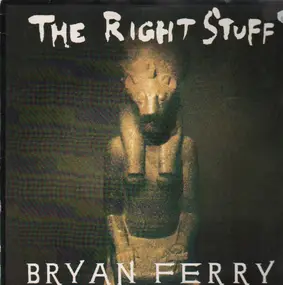 Bryan Ferry - The Right Stuff