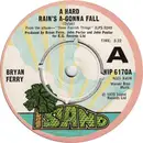 7inch Vinyl Single - Bryan Ferry - A Hard Rain's A-Gonna Fall / 2.H.B.