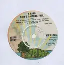 7inch Vinyl Single - Bryan Ferry - A Hard Rain's A-Gonna Fall